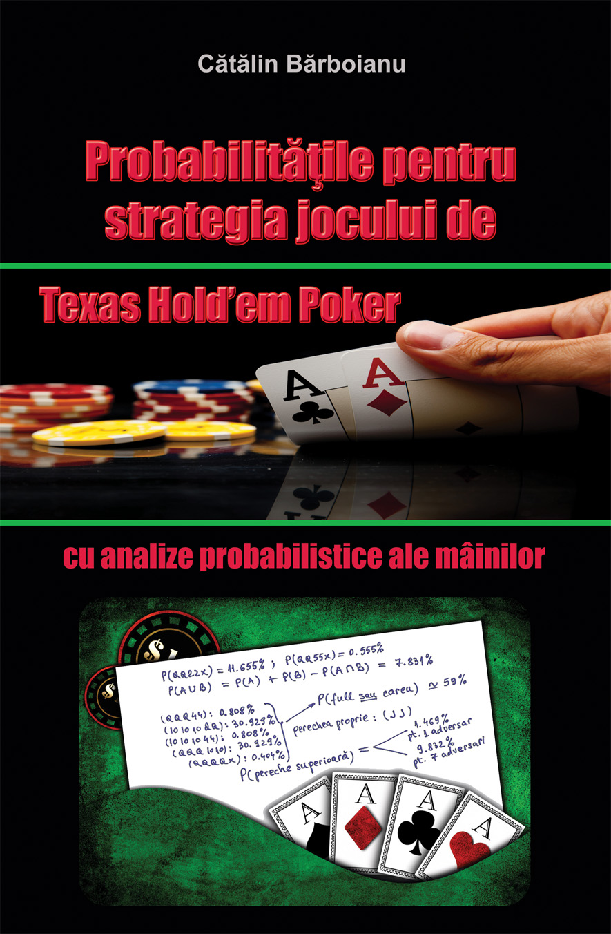 Kills Delegation discount Matematica Texas Hold'em Poker -ului: Probabilitati, puterea mainii, analize